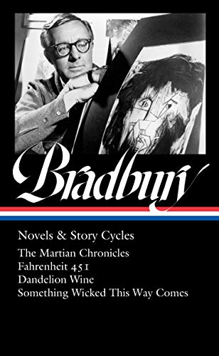 Ray D. Bradbury/Ray Bradbury@Novels & Story Cycles (Loa #347): The Martian Chr