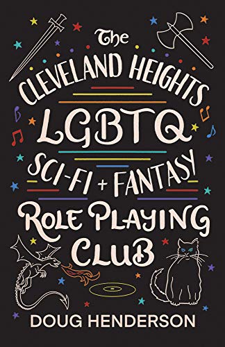 Doug Henderson/The Cleveland Heights LGBTQ Sci-Fi and Fantasy Rol