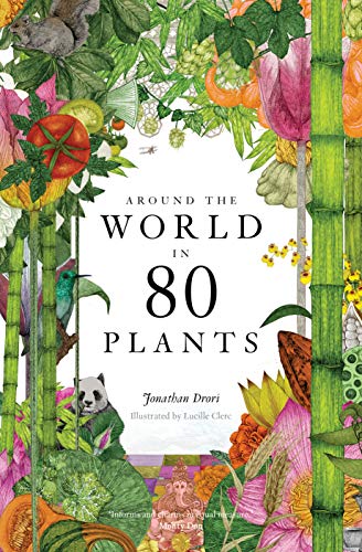 Jonathan Drori Around The World In 80 Plants 