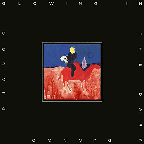 Django Django/Glowing in the Dark