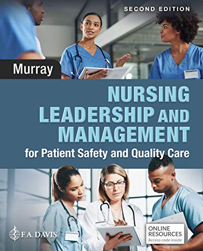 Elizabeth J. Murray Nursing Leadership And Management For Patient Safe 0002 Edition; 