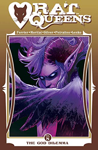 Ryan Ferrier/Rat Queens, Volume 8@The God Dilemma