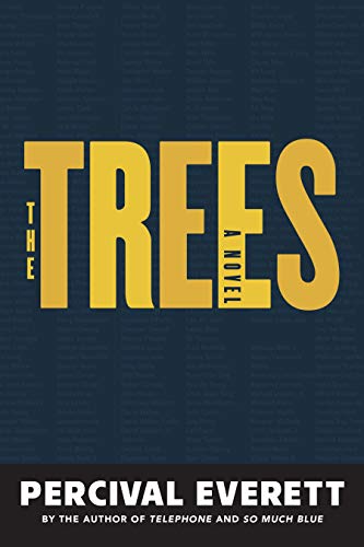 Percival Everett The Trees 