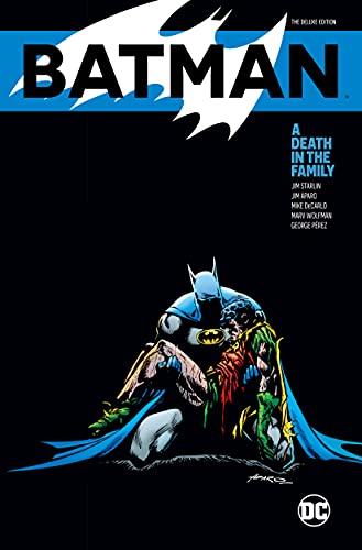 Jim Starlin/Batman@ A Death in the Family the Deluxe Edition