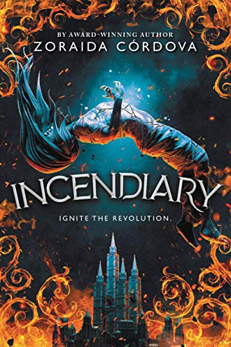 Zoraida Cordova/Incendiary