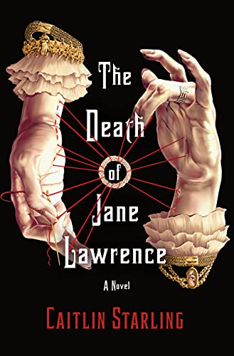 Caitlin Starling/The Death of Jane Lawrence
