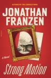 Jonathan Franzen Strong Motion 