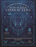 Jeff Ashworth The Game Master's Book Of Non Player Characters 500+ Unique Bartenders Brawlers Mages Merchant 