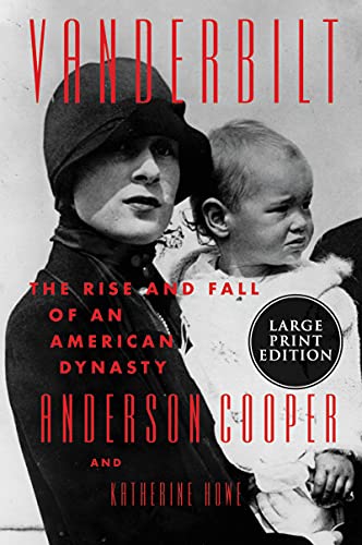 Anderson Cooper/Vanderbilt@ The Rise and Fall of an American Dynasty@LARGE PRINT