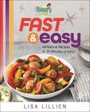 Lisa Lillien Hungry Girl Fast & Easy All Natural Recipes In 30 Minutes Or Less 