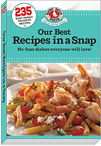 Gooseberry Patch Our Best Recipes In A Snap 