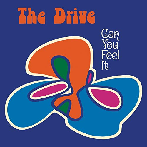 Drive/Can You Feel It?