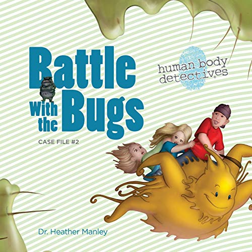Jessica Swift/Battle with the Bugs@An Imaginative Journey Through the Immune System