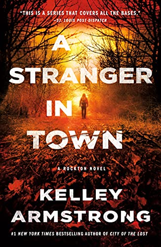 Kelley Armstrong/A Stranger in Town@A Rockton Novel