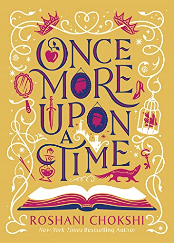 Roshani Chokshi/Once More Upon a Time