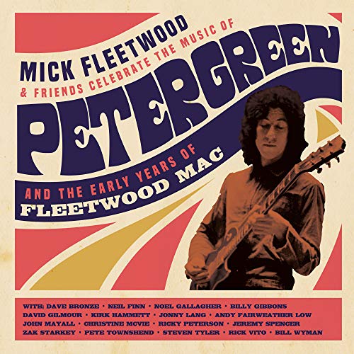 Mick Fleetwood/Celebrate The Music Of Peter Green@2CD/Blu-Ray