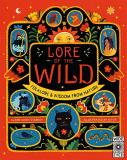 Claire Cock Starkey Lore Of The Wild Folklore And Wisdom From Nature 