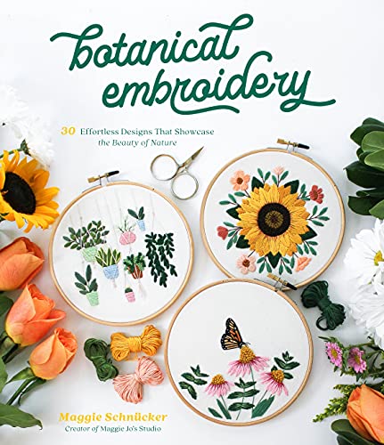 Maggie Schn?cker Botanical Embroidery 30 Effortless Designs That Showcase The Beauty Of 