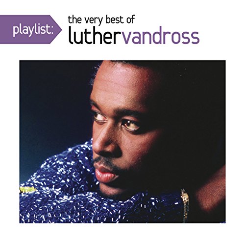 Luther Vandross/Playlist: The Very Best Of Luther Vandross