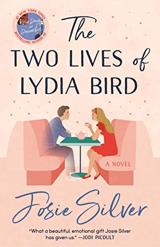 Josie Silver/The Two Lives of Lydia Bird