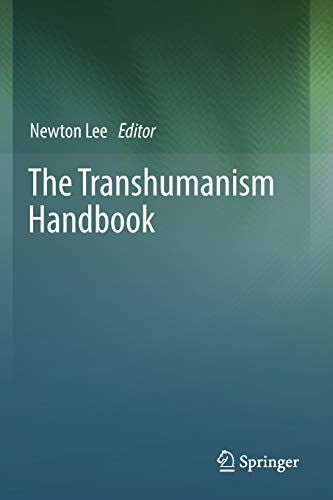 Newton Lee/The Transhumanism Handbook@2019