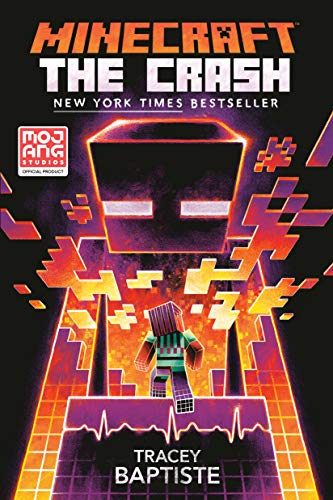 Tracey Baptiste/Minecraft@ The Crash: An Official Minecraft Novel