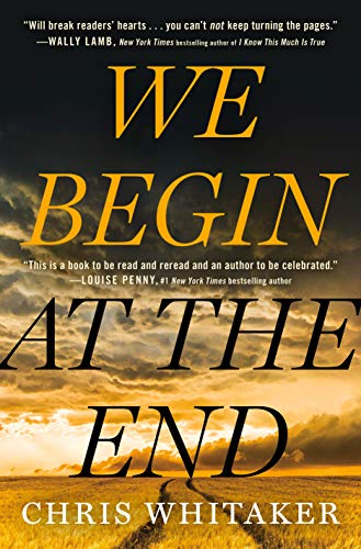Chris Whitaker/We Begin at the End