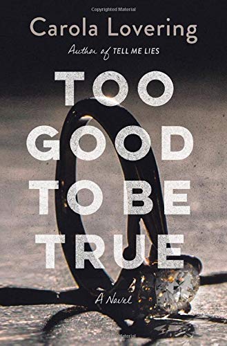 Carola Lovering/Too Good to Be True
