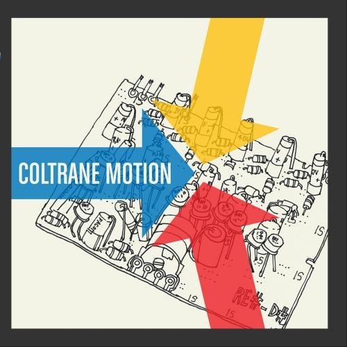 Coltrane Motion/Songs About Music