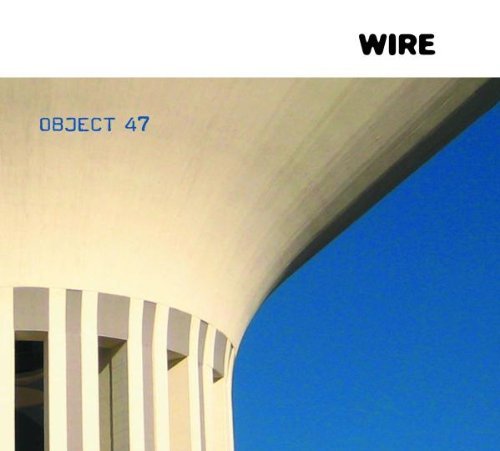 Wire/Object 47