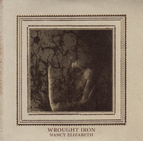 Nancy Elizabeth/Wrought Iron
