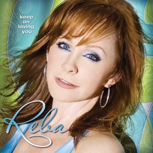 Reba McEntire/Keep On Loving You@Enhanced Cd