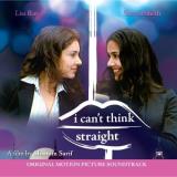 I Cant Think Straight Soundtrack Import Gbr 