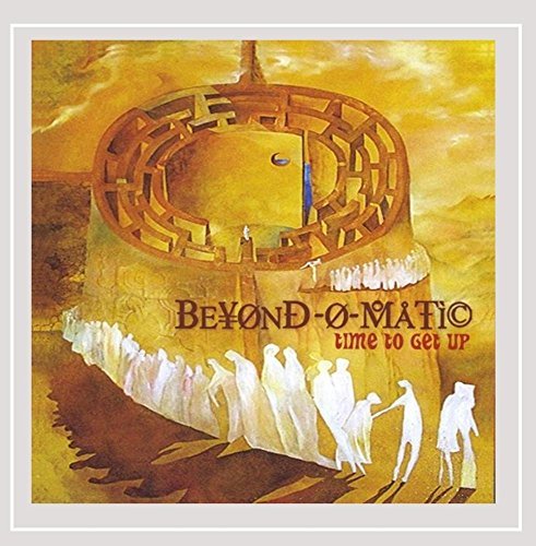 Beyondomatic/Time To Get Up