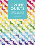 Emily Bailey Crumb Quilts Scrap Quilting The Zero Waste Way 