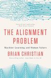 Brian Christian The Alignment Problem Machine Learning And Human Values 