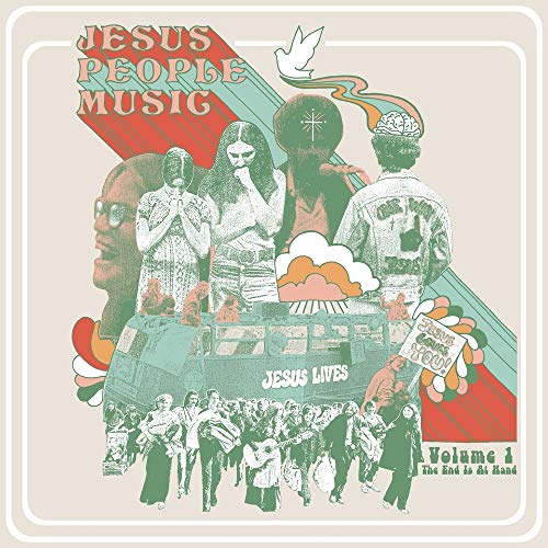 Jesus People Music Vol. 1: The End Is At Hand/Jesus People Music Vol. 1: The End Is At Hand@Amped Exclusive