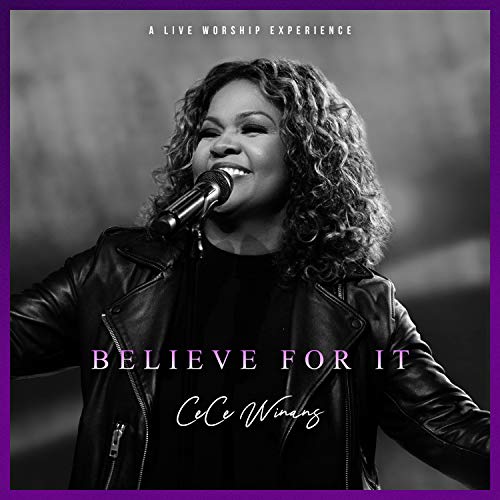 Cece Winans/Believe For It Live
