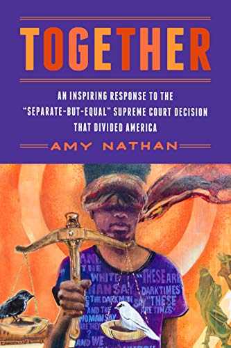 Amy Nathan/Together@ An Inspiring Response to the "Separate-But-Equal"
