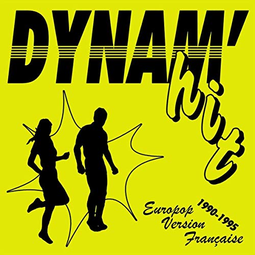 Dynam'hit/Europop Version Francaise 1990-1995