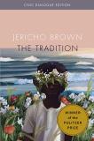 Jericho Brown The Tradition Civic Dialogue Edition 