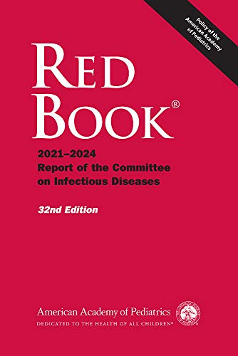David W. Kimberlin Red Book 2021 Report Of The Committee On Infectious Diseases 0032 Edition;thirty Second 