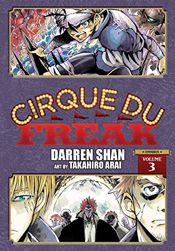 Darren Shan/Cirque Du Freak@ The Manga, Vol. 3: Omnibus Edition Volume 3