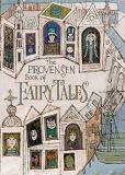 Alice Provensen The Provensen Book Of Fairy Tales 