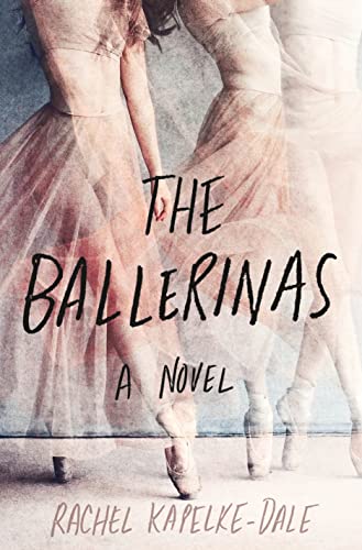 Rachel Kapelke-Dale/The Ballerinas