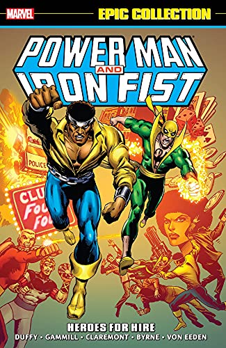 Chris Claremont Power Man & Iron Fist Epic Collection Heroes For Hire [new Printing] 