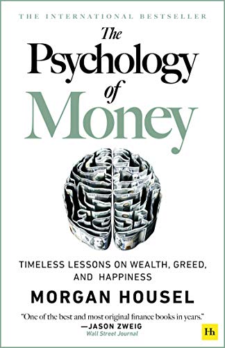 Morgan Housel/The Psychology of Money - Hardback@ Timeless Lessons on Wealth, Greed, and Happiness