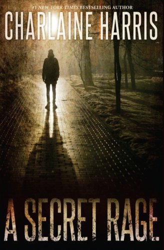 Charlaine Harris/A Secret Rage