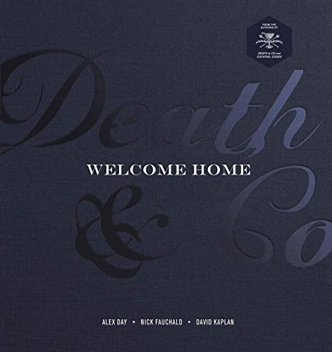Alex Day/Death & Co Welcome Home@[A Cocktail Recipe Book]