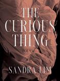 Sandra Lim The Curious Thing Poems 